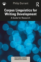 Philip Durrant - Corpus Linguistics for Writing Development