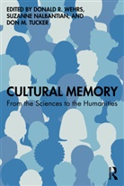 Donald R. Nalbantian Wehrs, Suzanne Nalbantian, Don M. Tucker, Tucker Don M., Donald R. Wehrs, Wehrs Donald R. - Cultural Memory