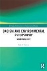 Eric S. Nelson - Daoism and Environmental Philosophy