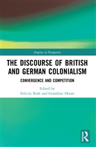 Felicity Horan Rash, Geraldine Horan, Felicity Rash - Discourse of British and German Colonialism