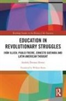 Andrés Donoso Romo, Andres (Universidad De Chile Donoso Romo - Education in Revolutionary Struggles
