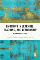 Junjun (Department of Educational Policy and Chen, Junjun King Chen, Chen Junjun, Chen King Junjun, Ronnel King, Junjun Chen... - Emotions in Learning, Teaching, and Leadership
