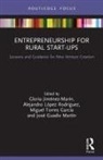 Gloria Lopez Rodriguez Jimenez-Marin, José Guadix Martín, Gloria Jiménez-Marín, Alejandro López Rodríguez, Miguel Torres García - Entrepreneurship for Rural Start-Ups