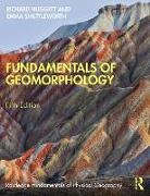 Richard Huggett, Richard (University of Manchester Huggett, Richard Shuttleworth Huggett, Emma Shuttleworth - Fundamentals of Geomorphology