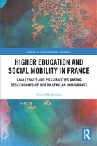 Shirin Shahrokni, Shirin (York University Shahrokni, Shahrokni Shirin - Higher Education and Social Mobility in France
