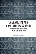 Joseph M Fernandez - Journalists and Confidential Sources