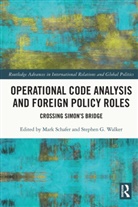 Mark (University of Central Florida Schafer, Mark Walker Schafer, Mark Schafer, Schafer Mark, Stephen G. Walker, Walker Stephen G. - Operational Code Analysis and Foreign Policy Roles