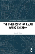 Joseph Urbas, Urbas Joseph - Philosophy of Ralph Waldo Emerson
