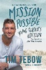 A. J. Gregory, Tim Tebow - Mission Possible Young Reader's Edition