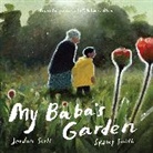 Jordan Scott, Sydney Smith - My Baba's Garden