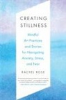 Rachel Rose - Creating Stillness