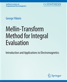 George Fikioris - Mellin-Transform Method for Integral Evaluation