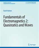 David Voltmer - Fundamentals of Electromagnetics 2