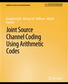 Bi Dongsheng, Michael Hoffman, Khalid Sayood - Joint Source Channel Coding Using Arithmetic Codes