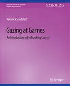 Veronica Sundstedt - Gazing at Games