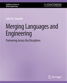 John Grandin - Merging Languages and Engineering