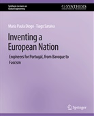 Maria Paula Diogo, Tiago Saraiva - Inventing a European Nation
