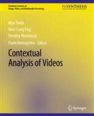 How-lung Eng, Dorothy Monekosso, Dorothy et al Monekosso, Paolo Remagnino, Myo Thida - Contextual Analysis of Videos