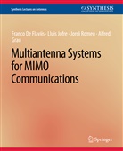 Franco de, Franco De Flaviis, Alfred Grau, Llui Jofre, Jordi Romeu, Jordi et al Romeu - Multiantenna Systems for MIMO Communications