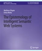Mathieu D'Aquin, Enrico Motta - The Epistemology of Intelligent Semantic Web Systems