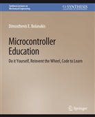 Dimosthenis Bolanakis, Dimosthenis E Bolanakis, Dimosthenis E. Bolanakis - Microcontroller Education