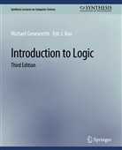 Kao Eric J., Michael Genesereth, Eric J Kao, Eric J. Kao, Genesereth Michael - Introduction to Logic, Third Edition