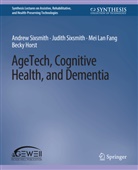 Mei Lan Fang, Mei Lan et Fang, Becky Horst, Andrew Sixsmith, Judith Sixsmith - AgeTech, Cognitive Health, and Dementia