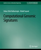 Ozkan Ufuk Nalbantoglu, Khalid Sayood - Computational Genomic Signatures