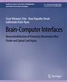 Kalsi-Ryan, Sukhvinder Kalsi-Ryan, Naaz Kapadia-Desai, Cesar Marquez-Chin - Brain-Computer Interfaces