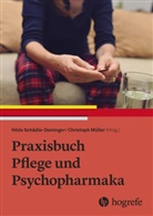 Müller, Christoph Müller, Hilde Schädle-Deininger - Praxisbuch Pflege und Psychopharmaka