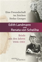 Edith Landmann, Renata von Scheliha, Renata von Scheliha, Christiane Kuby, Herbert Post, Marianne vom Heereman - Eine Freundschaft im Zeichen Stefan Georges