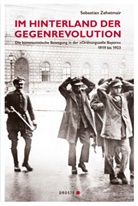 Sebastian Zehetmair - Im Hinterland der Gegenrevolution