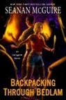 Seanan Mcguire - Backpacking through Bedlam