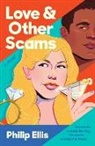 Philip Ellis - Love & Other Scams