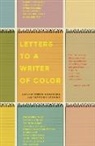 Deepa Anappara, Taymour Soomro, Madeleine Thien, Deepa Anappara, Taymour Soomro - Letters to a Writer of Color