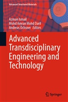 Mohd Amran Mohd Daril, Azman Ismail, Mohd Amran Mohd Daril, Andreas Öchsner - Advanced Transdisciplinary Engineering and Technology