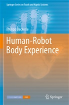 Philipp Beckerle - Human-Robot Body Experience