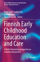 Susanne Garvis, Heidi Harju-Luukkainen, Jonna Kangas - Finnish Early Childhood Education and Care