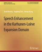 Jacob Benesty, Jingdong Chen, Yiteng Huang - Speech Enhancement in the Karhunen-Loeve Expansion Domain
