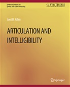 Jont B Allen, Jont B. Allen - Articulation and Intelligibility