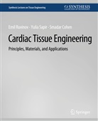 Smadar Cohen, Emil Ruvinov, Yulia Sapir - Cardiac Tissue Engineering