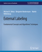 Michael A Bekos, Michael A. Bekos, Benjamin Niedermann, Nöllenburg, Martin Nöllenburg - External Labeling