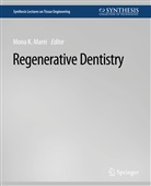 Mona Marei, Mona K Marei, Mona K. Marei - Regenerative Dentistry