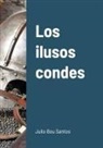 Julio Bou Santos - Los ilusos condes