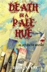 Susan Van Kirk - Death in a Pale Hue