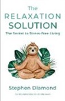 Stephen Diamond - The Relaxation Solution