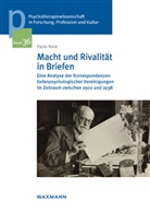 Paolo Raile - Macht und Rivalität in Briefen