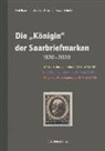 Axel Braun, Jean Luc Klein, Pascal Scheller - Die "Königin" der Saarbriefmarken