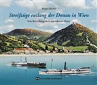Beppo Beyerl - Streifzüge entlang der Donau in Wien