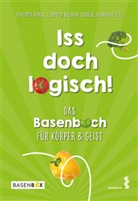 Albrecht Eltz, Philippa Hoyos, Leopold Lovrek, Lukas Lovrek, Lukas u a Lovrek - Iss doch logisch! Das Basenbuch für Körper und Geist